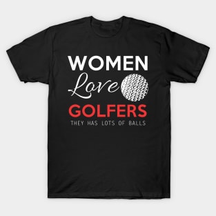 Women Love Golfers T-Shirt